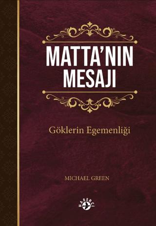 Matta’nın Mesajı