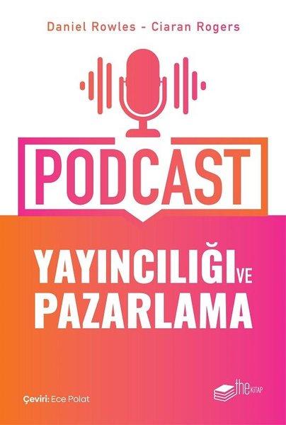 Podcast Yayıncılığı ve Pazarlama | The Kitap (e-Kitap)  - Resim 1