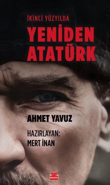 İkinci Yüzyılda Yeniden Atatürk | Kırmızı Kedi (İnce Kapak)  - Resim 1