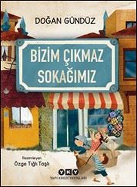 Bizim Çıkmaz Sokağımız | Yapı Kredi Yayınları (İnce Kapak)  - Resim 1