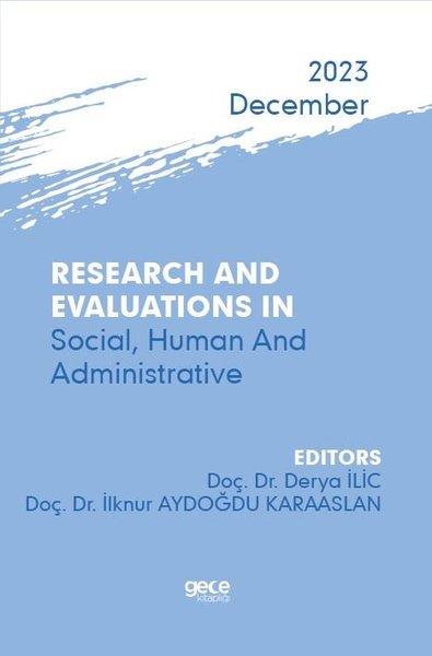 Research And Evaluations In Social Human And Administrative - 2023 December | Gece Kitaplığı (İnce Kapak)  - Resim 1