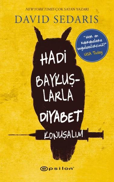 Hadi Baykuşlarla Diyabet Konuşalım | Epsilon Yayınevi (İnce Kapak)  - Resim 1