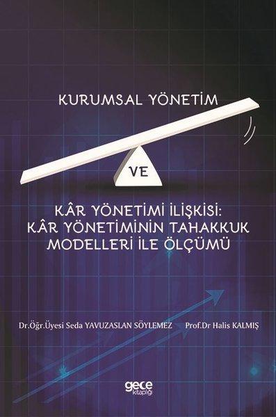 Kar Yönetimi İlişkisi: Kar Yönetiminin Tahakkuk Modelleri ile Ölçümü | Gece Kitaplığı (İnce Kapak)  - Resim 1
