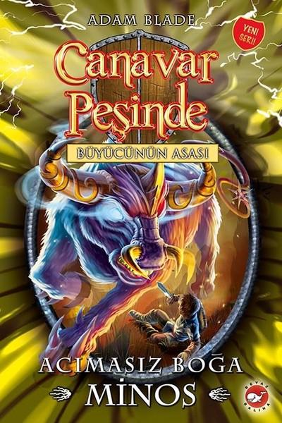 Canavar Peşinde 50-Acımasız Boğa Minos-Büyücünün Asası | Beyaz Balina Yayınları (İnce Kapak)  - Resim 1