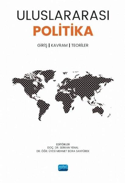 Uluslararası Politika: Giriş - Kavram - Teoriler | Nobel Akademik Yayıncılık (İnce Kapak)  - Resim 1