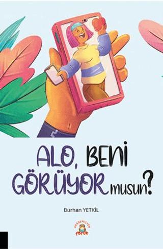 Alo, Beni Görüyor Musun? | Akademisyen Kitabevi (Ciltsiz)  - Resim 1