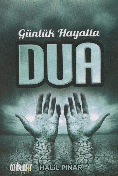 Günlük Hayatta Dua | Özdemir Kitabevi (İnce Kapak)  - Resim 1