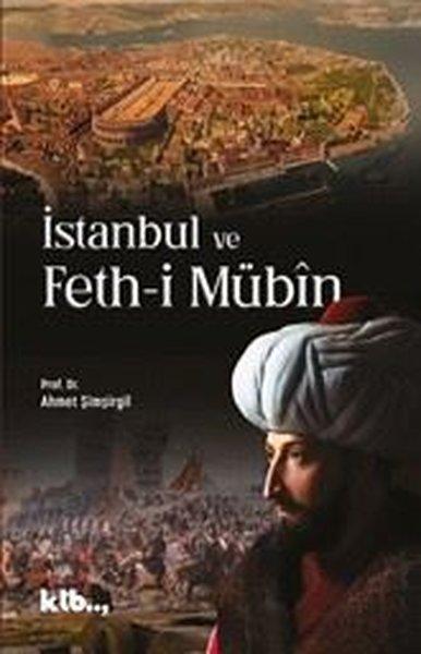 İstanbul ve Feth - i Mübin | Ktb Yayınları (İnce Kapak)  - Resim 1