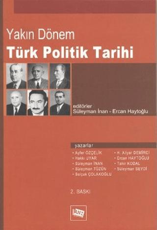 Yakın Dönem Türk Politik Tarihi | Anı Yayıncılık (Ciltsiz)  - Resim 1