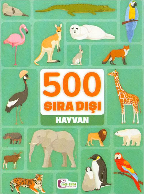 500 Sıra Dışı Hayvan - Mor Elma | Mor Elma Yayıncılık - Resim 1