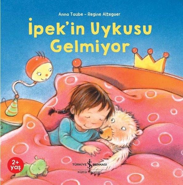 İpek'in Uykusu Gelmiyor | İş Bankası Kültür Yayınları (İnce Kapak)  - Resim 1