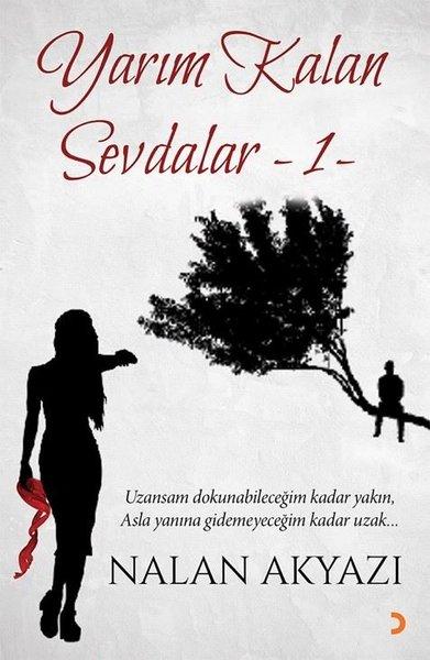 Yarım Kalan Sevdalar - 1 | Cinius (İnce Kapak)  - Resim 1
