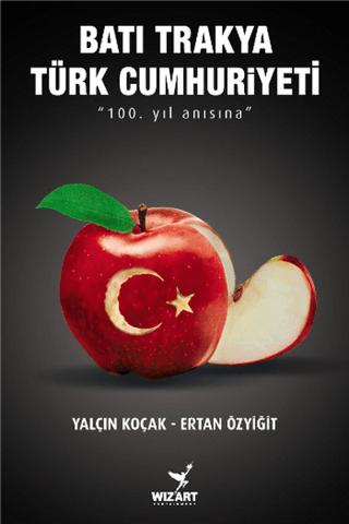 Batı Trakya Türk Cumhuriyeti | Wizart Yayınları (Ciltsiz)  - Resim 1