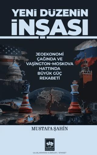 Yeni Düzenin İnşası | Ötüken Neşriyat (Ciltsiz)  - Resim 1