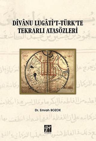 Divanu Lugati't-Türk'te Tekrarlı Atasözleri | Gazi Kitabevi (Ciltsiz)  - Resim 1