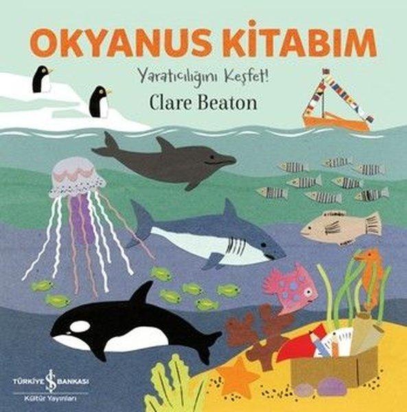 Okyanus Kitabım - Yaratıcılığını Keşfet! | İş Bankası Kültür Yayınları (İnce Kapak)  - Resim 1