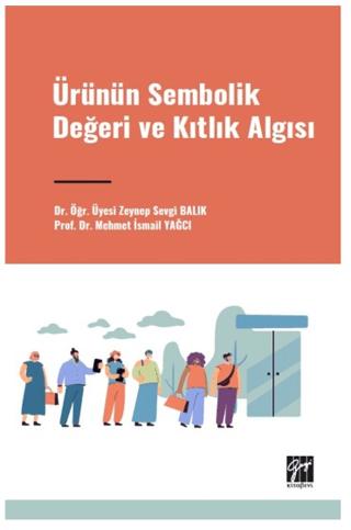 Ürünün Sembolik Değeri ve Kıtlık Algısı | Gazi Kitabevi (Ciltsiz)  - Resim 1