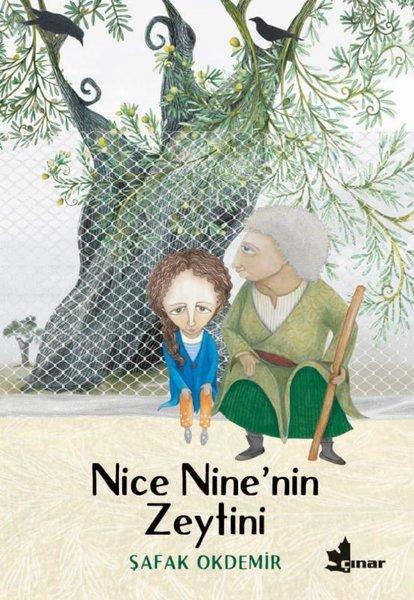 Nice Ninenin Zeytini | Çınar Yayınları (İnce Kapak)  - Resim 1