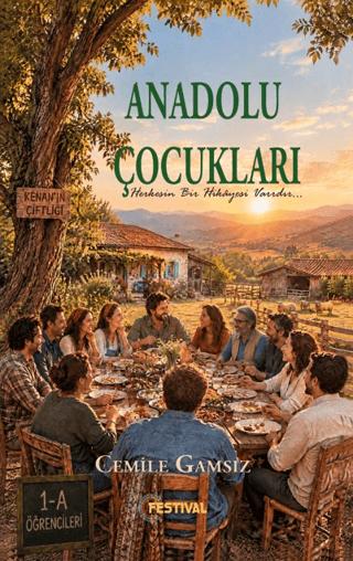 Anadolu Çocukları | Festival Yayıncılık (Ciltsiz)  - Resim 1