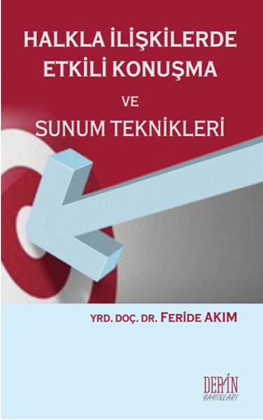 Halkla İlişkilerde Etkili Konuşma ve Sunum Teknikleri | Derin Yayınları (İnce Kapak)  - Resim 1
