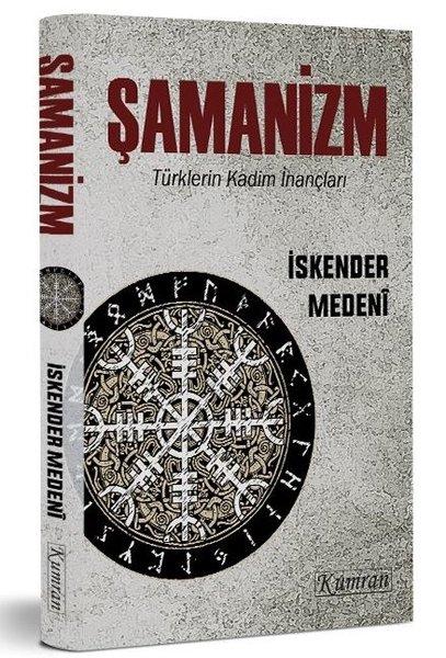Şamanizm: Türklerin Kadim İnançları | Kumran (İnce Kapak)  - Resim 1