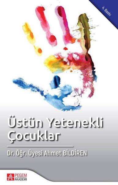Üstün Yetenekli Çocuklar | Pegem Akademi Yayıncılık (İnce Kapak)  - Resim 1