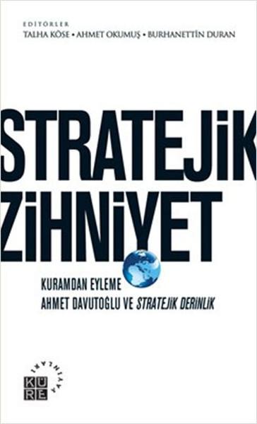 Stratejik Zihniyet | Küre Yayınları - Uluslararası İlişkiler Dizisi (İnce Kapak)  - Resim 1