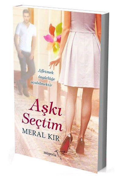 Aşkı Seçtim - Meral Kır kitap kapağı