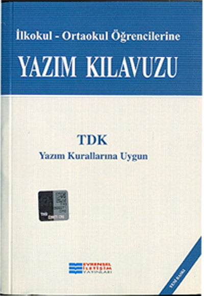 İlkokul Ortaokul Öğrencilerine Yazım Kılavuzu - Evrensel İletişim Komisyon kitap kapağı