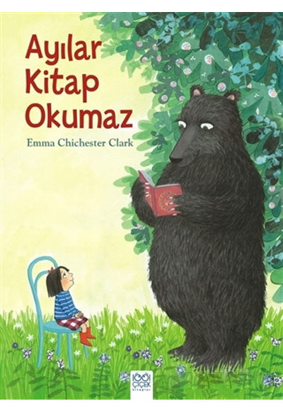 Ayılar Kitap Okumaz 1001 Çiçek Kitaplar - Emma Chichester Clark kitap kapağı