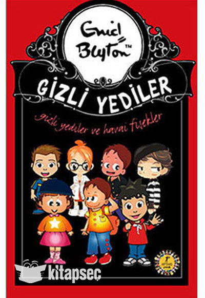 Gizli Yediler ve Havai Fişekler -11. Kitap - Enid Blyton kitap kapağı