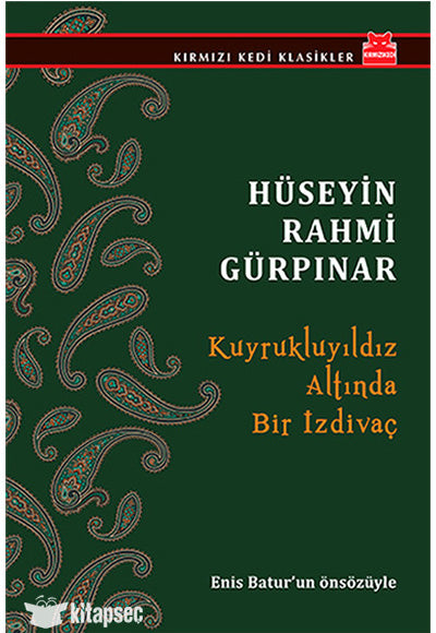 Kuyruklu Bir Yıldız Altında İzdivaç - Hüseyin Rahmi Gürpınar kitap kapağı
