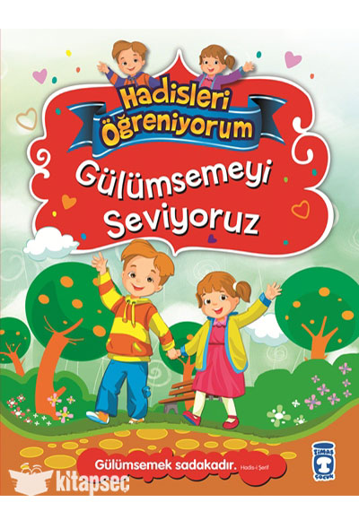 Hadisleri Öğreniyorum Gülümsemeyi Seviyoruz - Nur Kutlu kitap kapağı