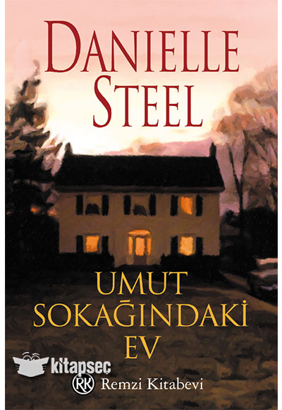 Umut Sokağındaki Ev - Danielle Steel kitap kapağı