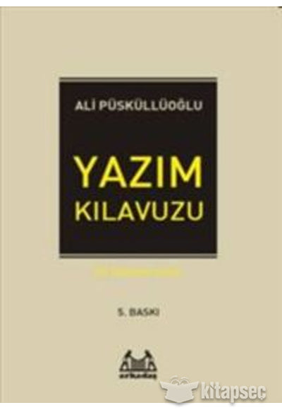 Arkadaş Yayıncılık Yazım Kılavuzu - Ali Püsküllüoğlu kitap kapağı
