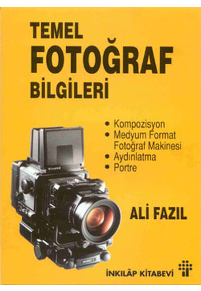 Temel Fotoğraf Bilgileri - Ali Fazıl kitap kapağı