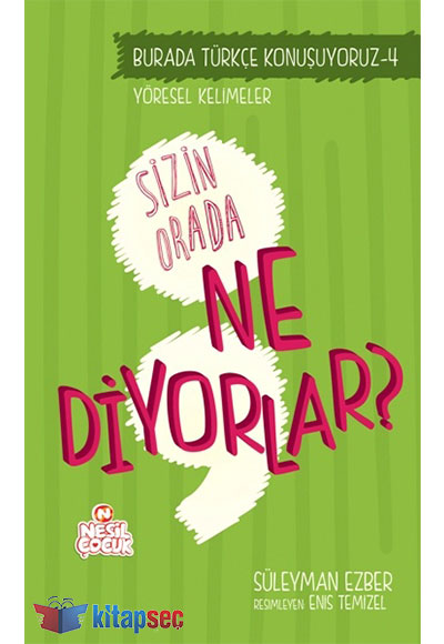 Sizin Orda Ne Diyorlar? - Süleyman Ezber kitap kapağı