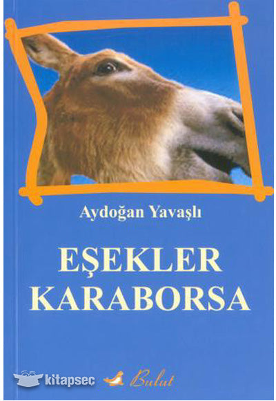 Eşekler Karaborsa - Aydoğan Yavaşlı kitap kapağı