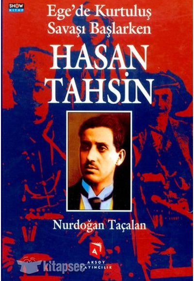 Egede Kurtuluş Savaşı Başlarken Hasan Tahsin - Nurdoğan Taçalan kitap kapağı