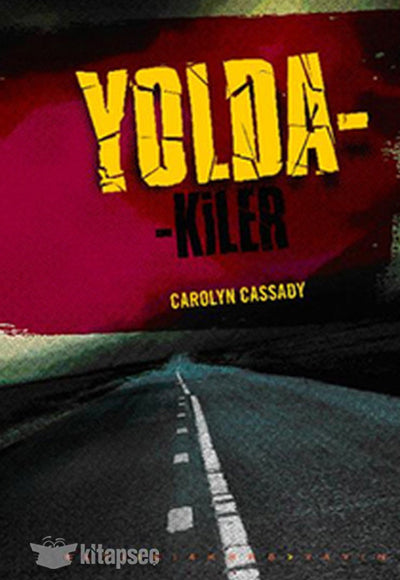 Yoldakiler - Carolyn Cassady kitap kapağı