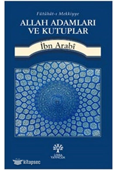 Allah Adamları ve Kutuplar - Muhyiddin İbn Arabi kitap kapağı