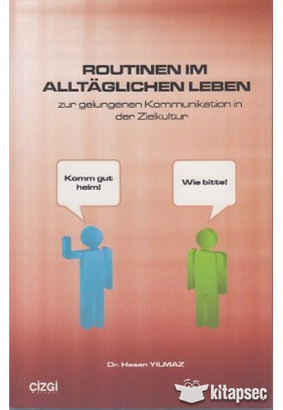 Routinen im Alltaglichen Leben Çizgi Kitabevi Yayınları - Hasan Yılmaz kitap kapağı
