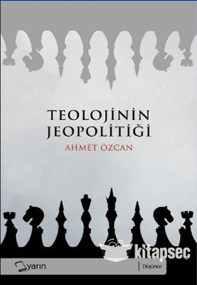 Teolojinin Jeopolitiği - Ahmet Özcan kitap kapağı