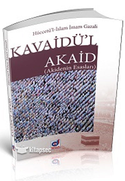 Kavaidü`l Akaid (Akidenin Esasları) - İmam-ı Gazali kitap kapağı