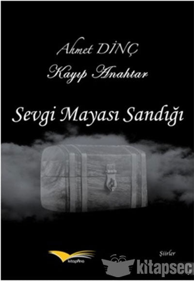 Sevgi Mayası Sandığı - Ahmet Dinç kitap kapağı
