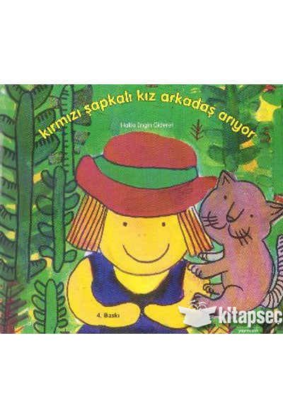 Kırmızı Şapkalı Kız Arkadaş Arıyor - Hakkı Engin Giderer kitap kapağı