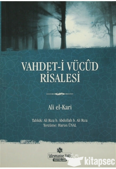 Vahdet-i Vücut Risalesi - Aliyyu'l-Kari kitap kapağı
