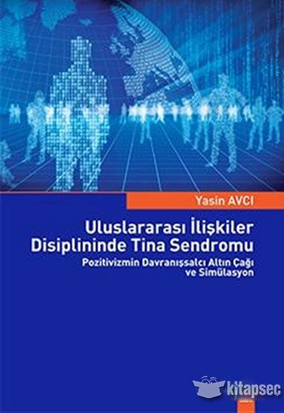 Uluslararası İlişkiler Disiplininde Tina Sendromu - Yasin Avcı kitap kapağı