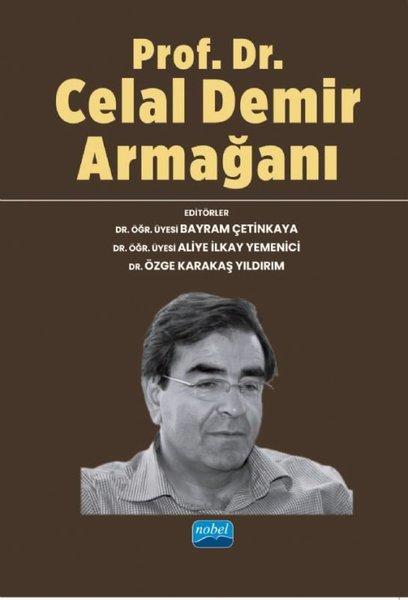 Prof. Dr. Celal Demir Armağanı | Nobel Akademik Yayıncılık (İnce Kapak)  - Resim 1