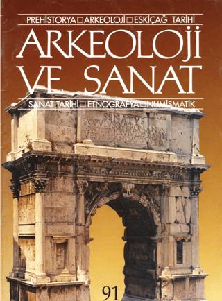 Arkeoloji ve Sanat Dergisi Sayı 91 | Arkeoloji ve Sanat Dergisi (Ciltsiz)  - Resim 1